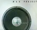 12'' - M.A.S. Project - Bass 4 Luv