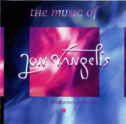 M.A.S.S. - The Music Of Jon Vangelis Performed By M.A.S.S.