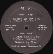 M.B. - You Don't  Get Stop