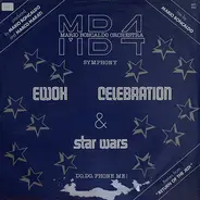 M.B.4. - Ewok Celebration & Star Wars