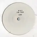12inch Vinyl Single - M.B.O. - For Your Love