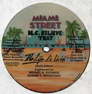 M.C. Believe That - The Life I'm Livin' / I'm Outstanding