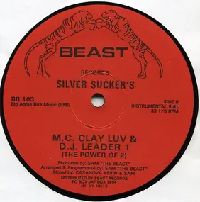 M.C. Clay Luv & D.J. Leader 1 - Silver Suckers