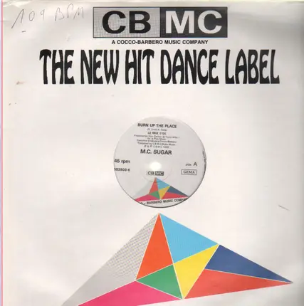 M.C. Sugar - Burn Up The Place