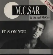 12inch Vinyl Single - M.C. Sar & The Real McCoy - It's On You (Remix)