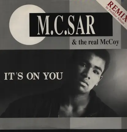 M.C. Sar & The Real McCoy - It's On You (Remix)