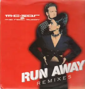 M.C. Sar & The Real McCoy - Run Away (Remixes)