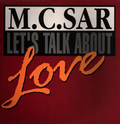 M.C. Sar - Let's Talk About Love