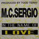12'' - M.C. Sergio - In The Name Of Love