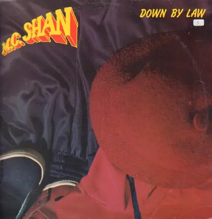 M.C. Shan - Down by Law