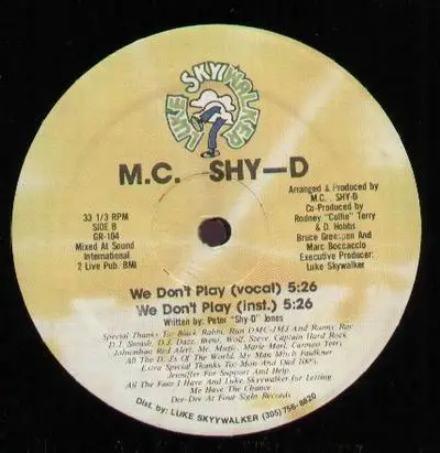 M.C. Shy-D - We don't Play