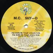M.C. Shy-D - I've Gotta Be Tough