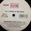 12inch Vinyl Single - M.C. World & The Girlz - Brainwashed (After The Pain)