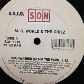 M.C. World & The Girlz - Brainwashed (After The Pain)