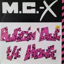 12inch Vinyl Single - M.C.-X - Buggin' Out The House