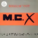 12inch Vinyl Single - M.C.-X - Buggin' Out
