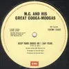 12'' - M.C. And His Great Googa-Moogas - Keep Your Shoes On ! (Say Yeah)
