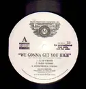 12'' - M.C. DINGO, Chevy 'O.G.' Velachii, Mr. Cheeks - WE GONNA GET YOU HIGH/ BOUT' OURSRA - RARE PROMO