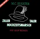 12'' - M.C. Eugster - Zillertaler Hochzeitsmarsch (Hip-Hop Remix)