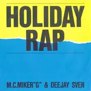 M.C.Miker'G' & Deejay Sven - Holiday Rap