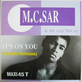 M.C. Sar & The Real McCoy - It's On You (The Re-Remix)