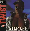 12'' - M.C. Twist - Step-Off