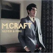 M.Craft - Silver & Fire