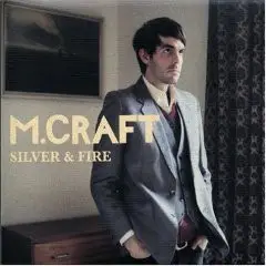 M.Craft - Silver & Fire