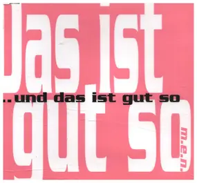 M.e.n. - Das ist gut so