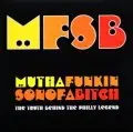 M.f.s.B. - Behind The Philly Legend