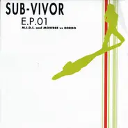 M.I.D.I. & Mowree - Sub-Vivor E.P.01