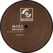 M.I.S.T. - Barracuda / Freaky