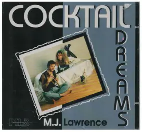M.J. Lawrence - Cocktail Dreams