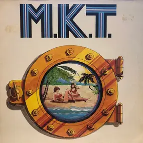 M.K.T. - M.K.T.