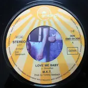7inch Vinyl Single - M.K.T. - Love Me Baby/Dance, Dance, Dance