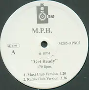 M.P.H. - Get Ready