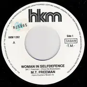 7inch Vinyl Single - M.T. Freeman - Woman In Selfdefence