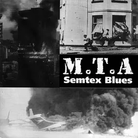 M.T.A. - Semtex Blues