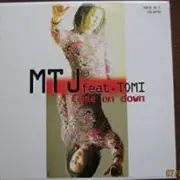 12inch Vinyl Single - M.T.J. Feat. Tomi - Come On Down