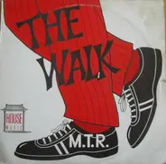 M.T.R. - The Walk
