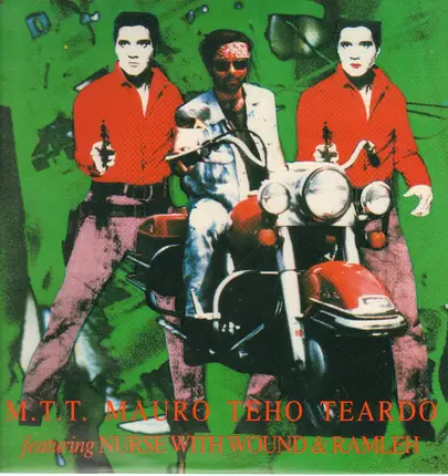 M.T.T. Mauro Teho Teardo Featuring Nurse With Wound & Ramleh - Caught From Behind