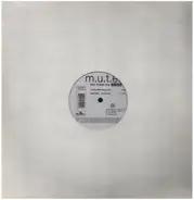 M.U.T.E. - She Loves Me Remixes