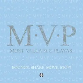 M.V.P. - Bounce, Shake, Move, Stop!