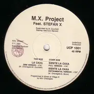 M.X. Project Feat. Stefan X - La Caxa