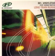 M1 Vinylstars feat. Doobie Brothers - Long train runnin´