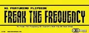 M1 Feat. MC Flipside - Freak The Frequency