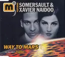 CD Single - M2 Featuring Somersault & Xavier Naidoo - Way To Mars