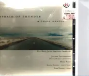 Michael Whalen - Afraid of Thunder