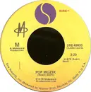 7inch Vinyl Single - M - Pop Muzik - No Original Cover