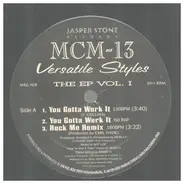 Mcm 13 - Versatile Styles The EP Vol. 1